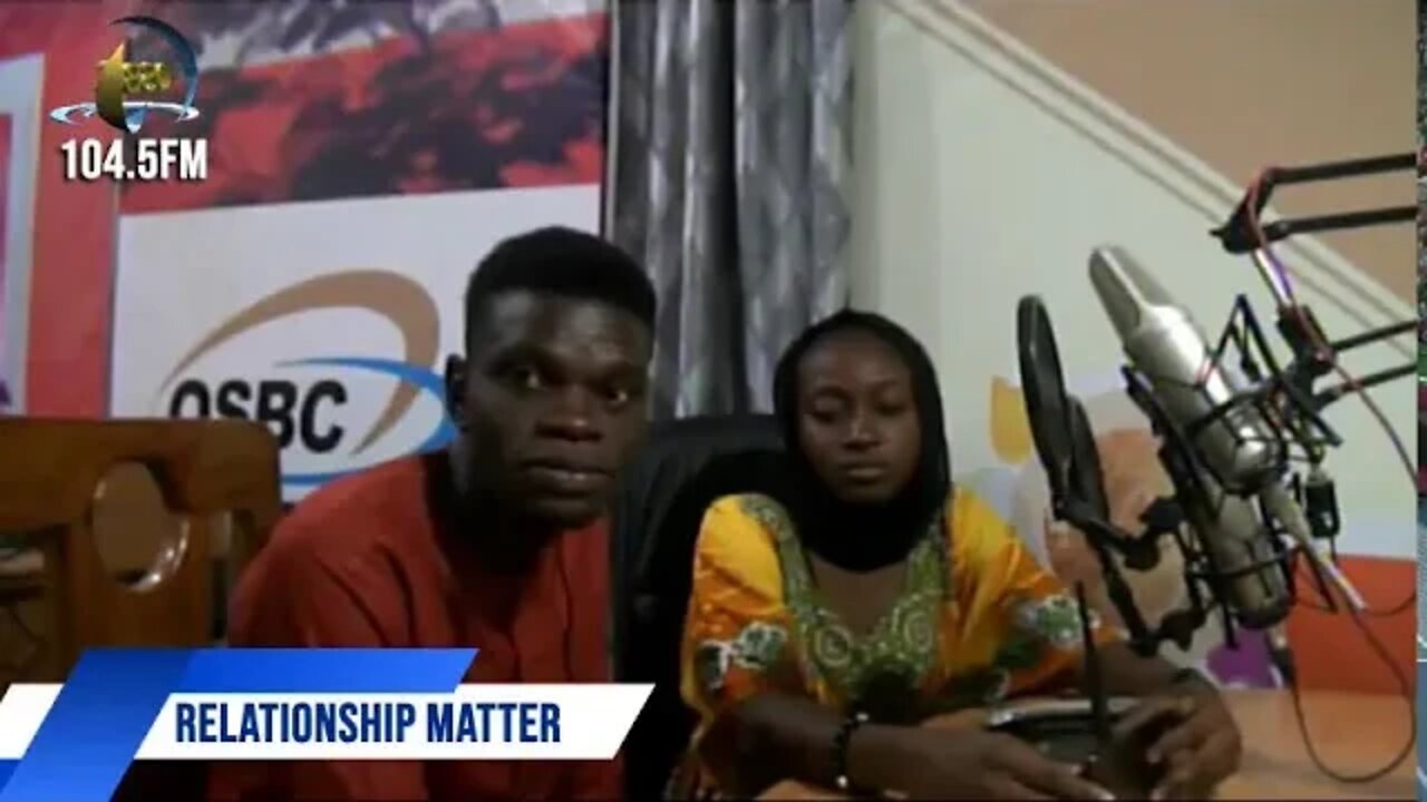 RELATIONSHIP MATTER on OSBC RADIO | 9th SEP, 2022