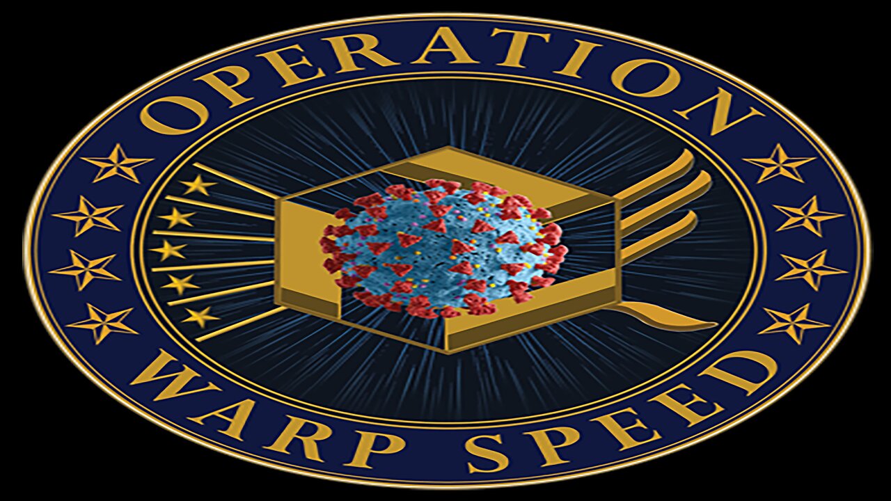 TRUMP and OPERATION WARP SPEED - VACCINES - HAD TO BE THIS WAY - Read Text Below -