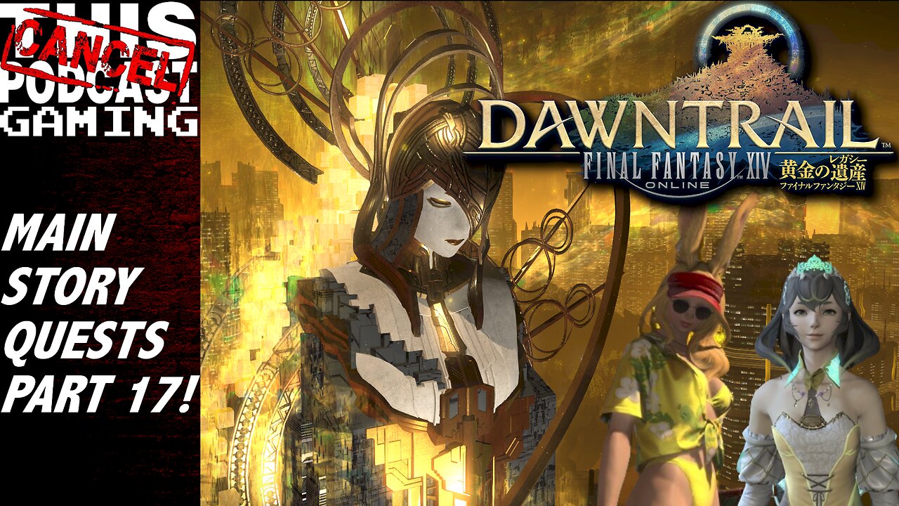 Final Fantasy XIV Dawntrail: Main Story Quests Part 17!