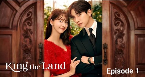 King The Land [ENG SUB] Episode - 1 || Korean Drama