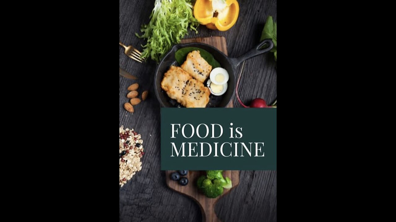 FOOD IS MEDICINE