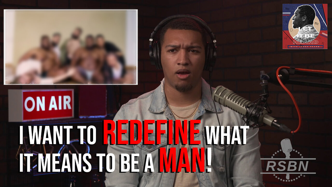 I want to REDEFINE what it means to be a man! Let it Be Heard EP 4 - 4/14/2023