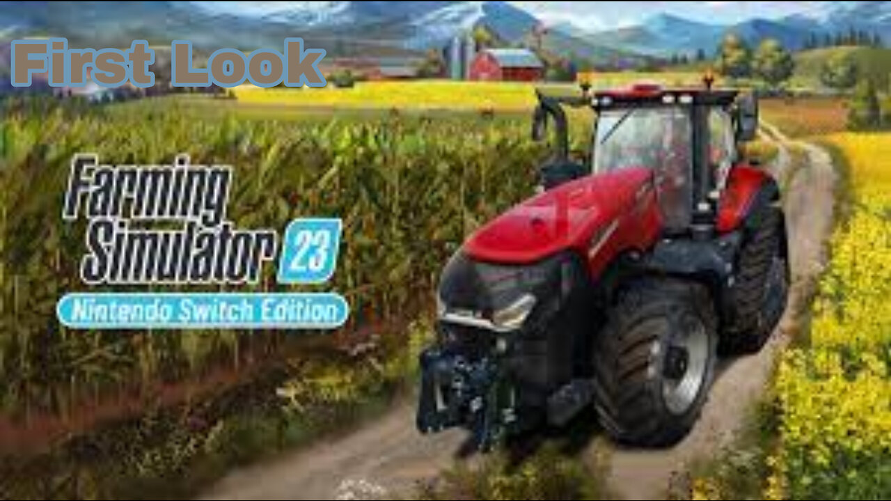 Farming Simulator 23 First Look Gameplay