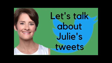 Let's Review the Tweets of Julie