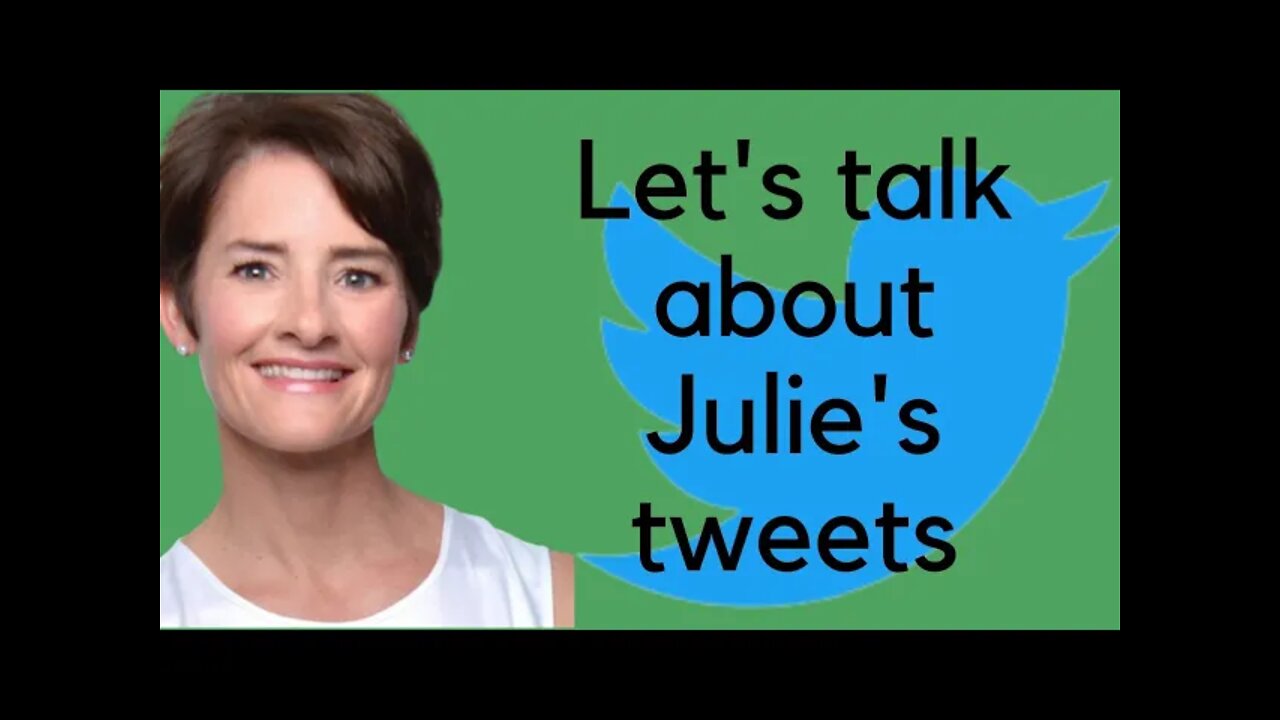 Let's Review the Tweets of Julie