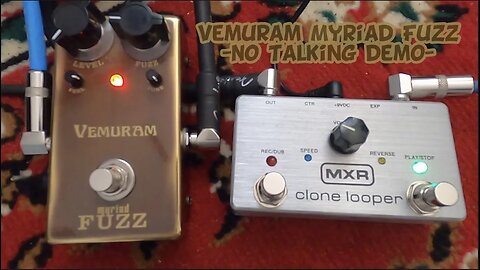 Vemuram Myriad Fuzz - No Talking Demo