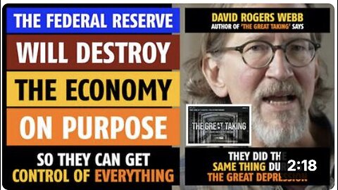 The Federal Reserve will destroy the economy on purpose, says David Rogers Webb