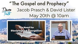 The Gospel and Prophecy | Session 2