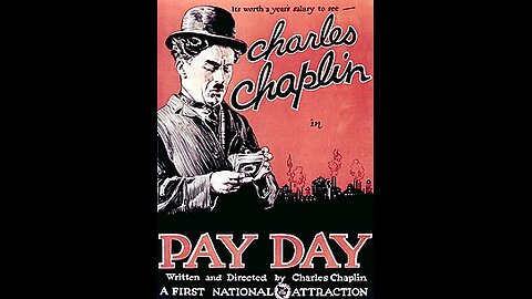 Movie From the Past - Pay Day - 1922