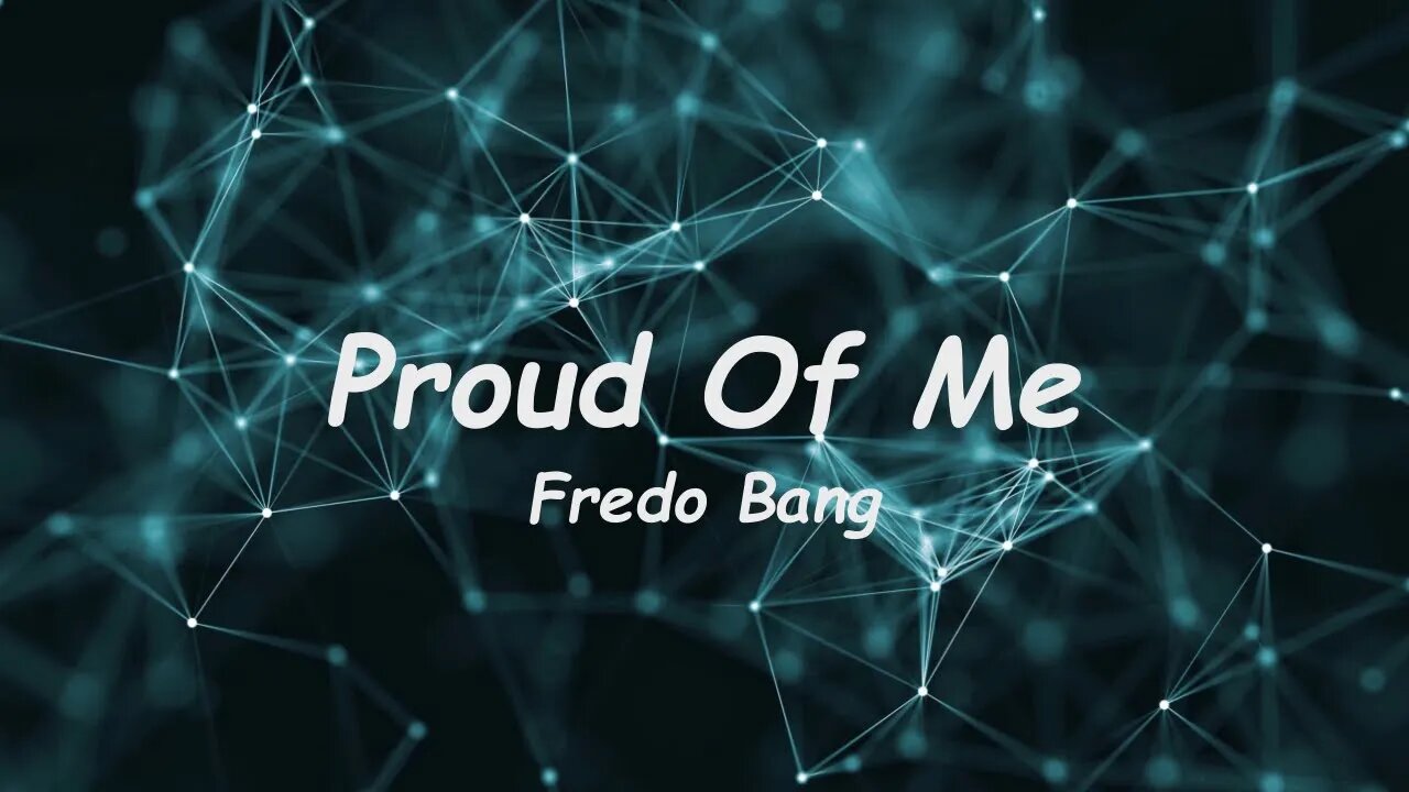 Fredo Bang - Proud Of Me (Lyrics)