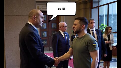 Bulgarian President Radev to Zelensky: No weapons, no ammunition!