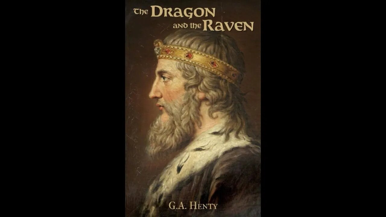 The Dragon and the Raven or The Days of King Alfred by G. A. Henty - Audiobook