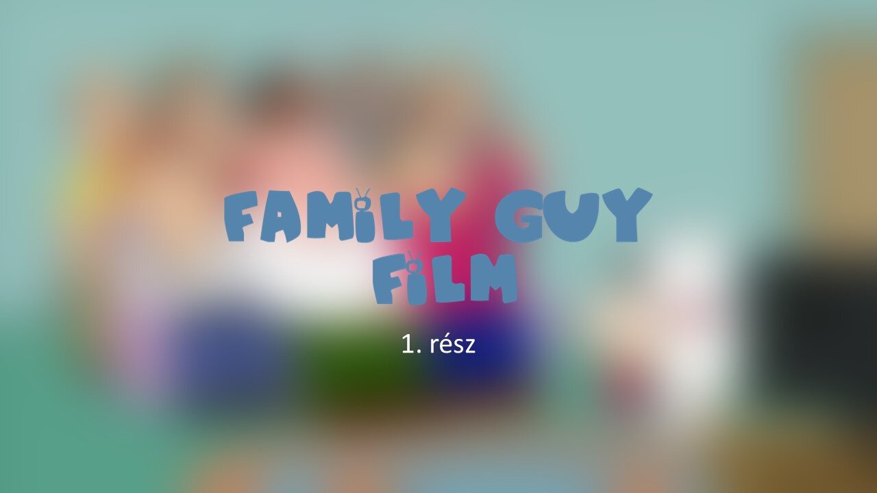 Family Guy 1. rész