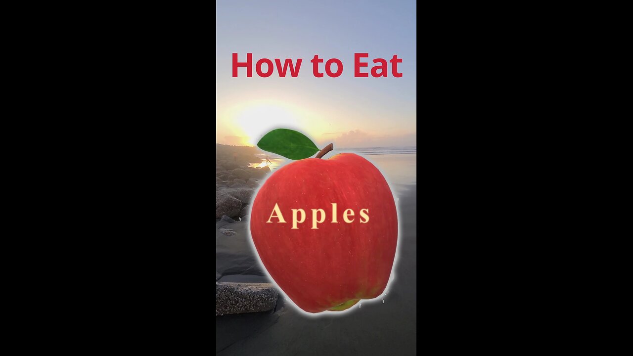 How to Eat Apples