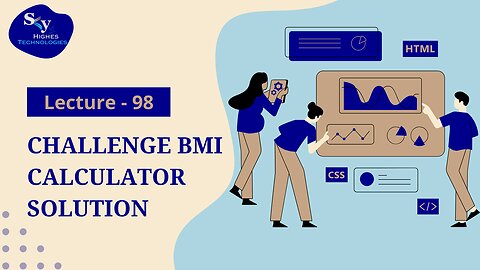 98. Challenge BMI Calculator Solution | Skyhighes | Web Development