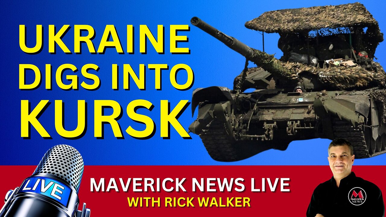 Ukraine Digs Into KURSK | Expert Analysis on Maverick News ( Russian-Ukraine )