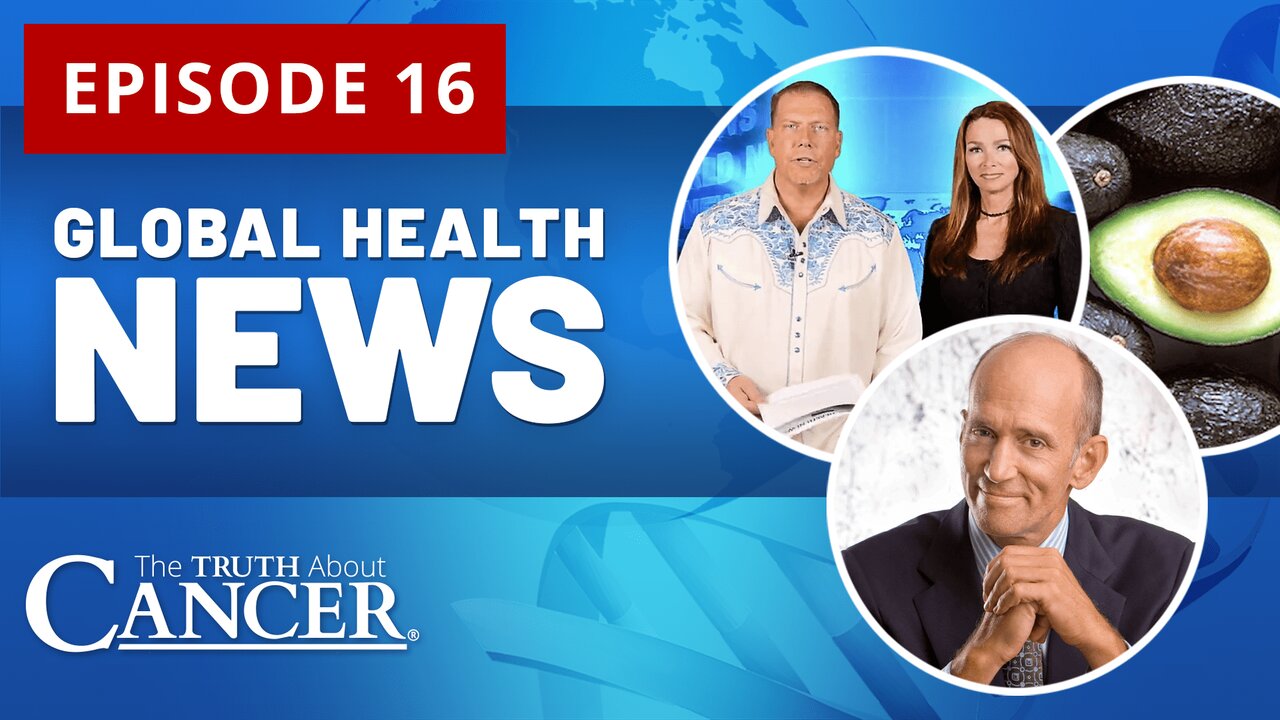 Global Health News Episode #16 || Dr. Mercola Interview | Avocado Health Benefits