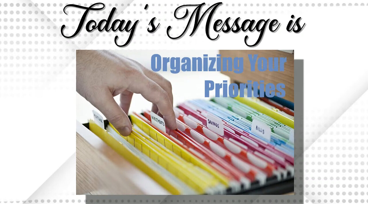 "Organizing Your Priorities"