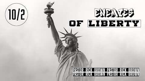 Enemies of Liberty | Rick Brown