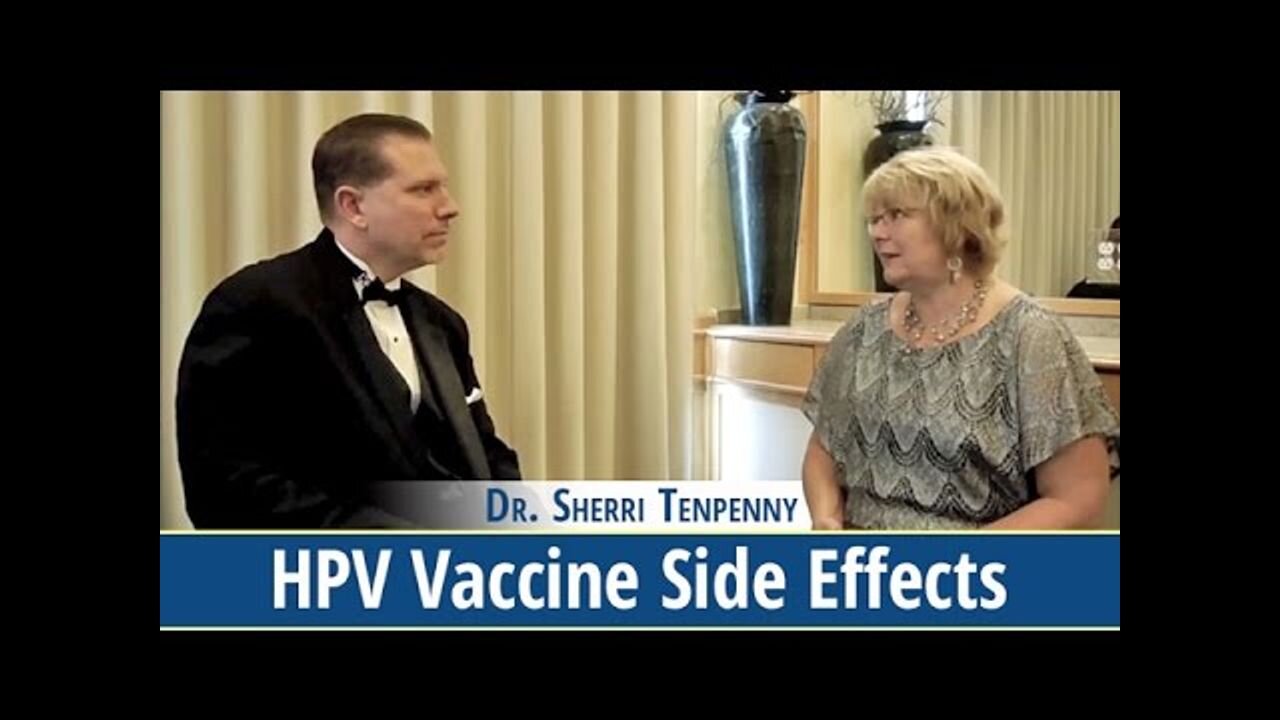 HPV Vaccine Side Effects - Dr. Sherri Tenpenny