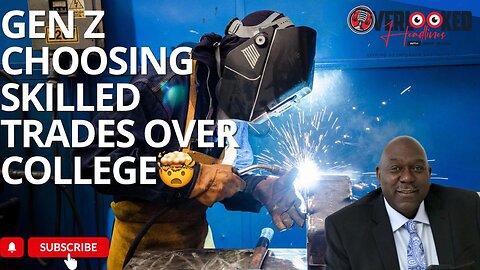 Gen Z Choosing Skilled Trades Over College: Overlooked Headlines Podcast Episode