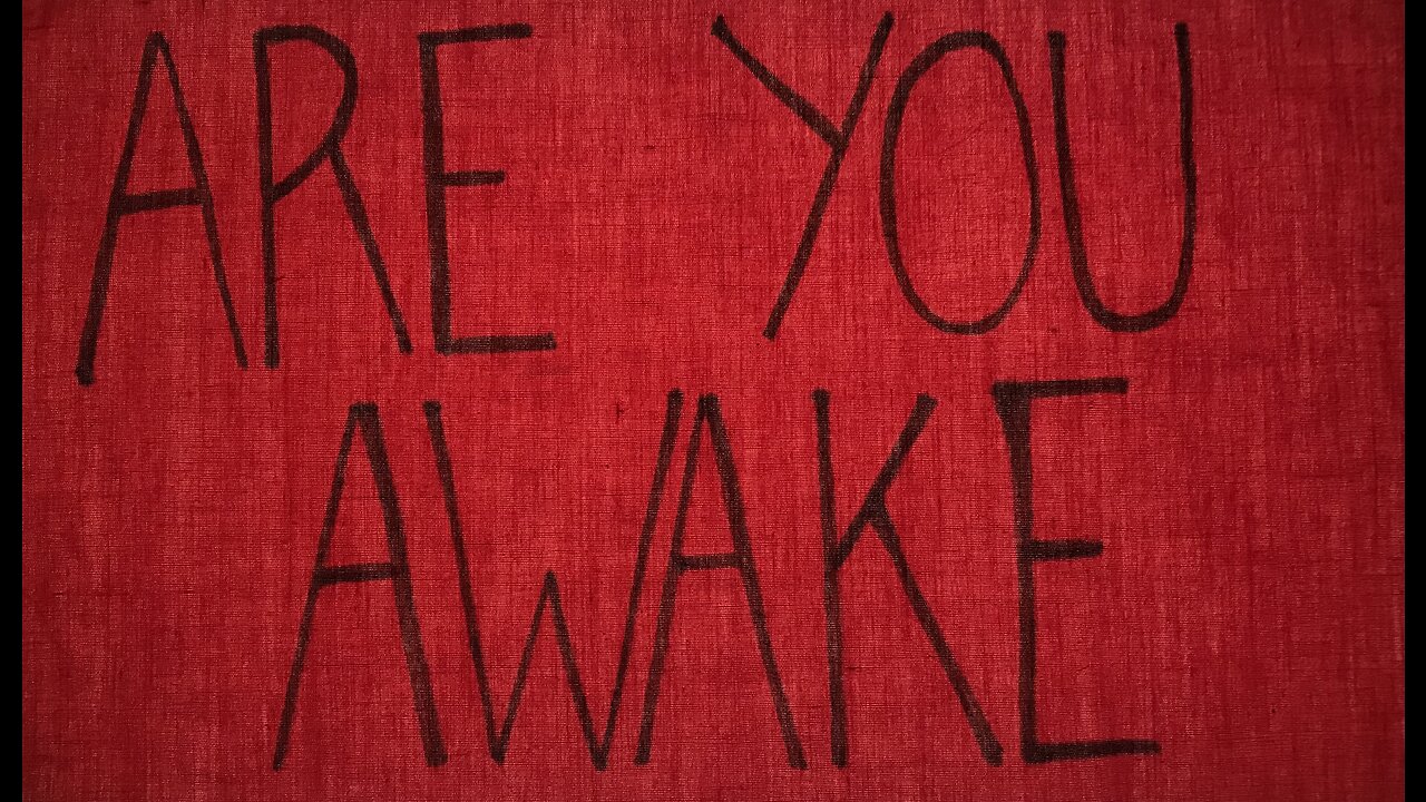 Are You Awake