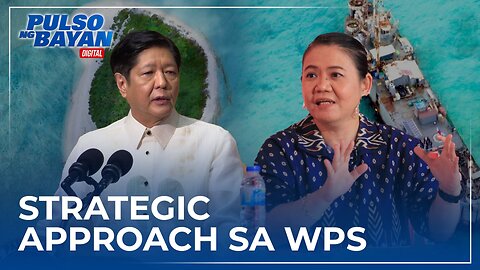 Sana marinig natin kay BBM ang strategy niya pagdating sa approach sa WPS —Geopolitical Analyst