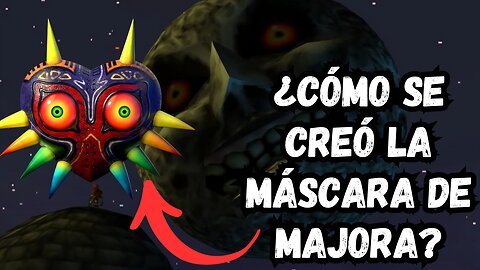 ¿CÓMO SE CREÓ LA MÁSCARA DE MAJORA? (MAJORA'S MASK)