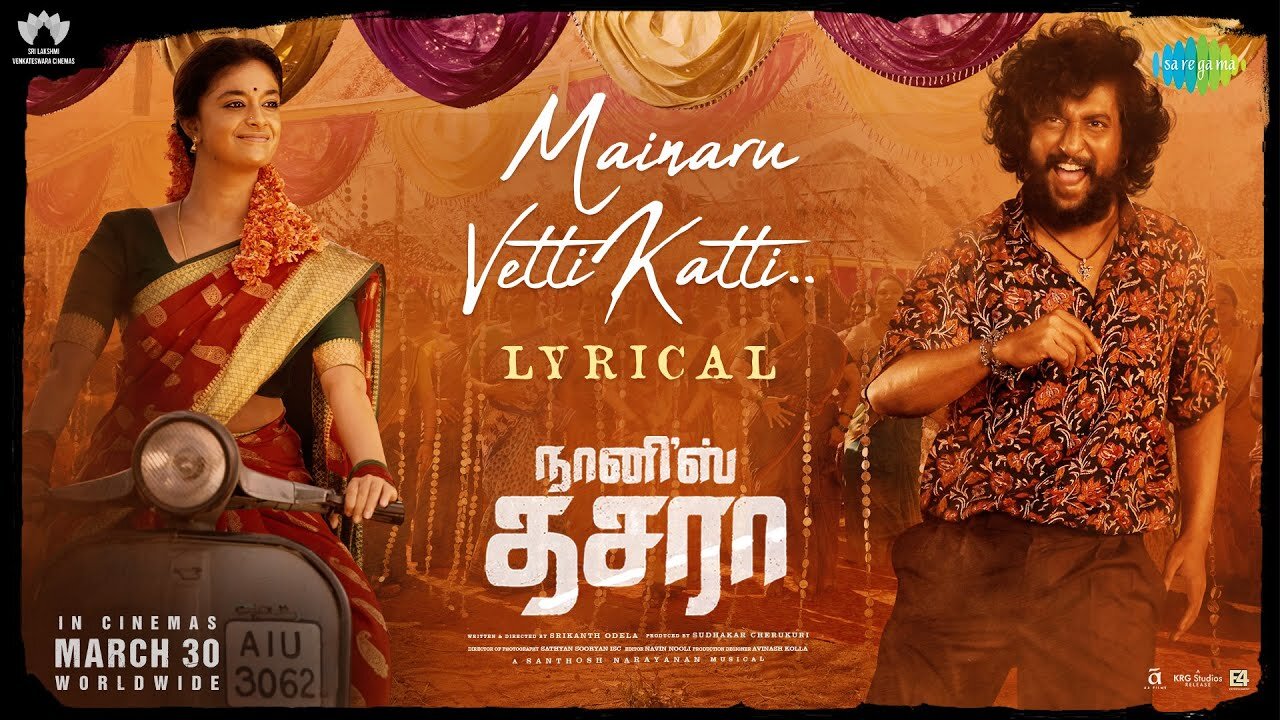 Mainaru Vetti Katti - Lyrical | Dasara | Nani, Keerthy Suresh | Anirudh, Dhee | Santhosh Narayanan