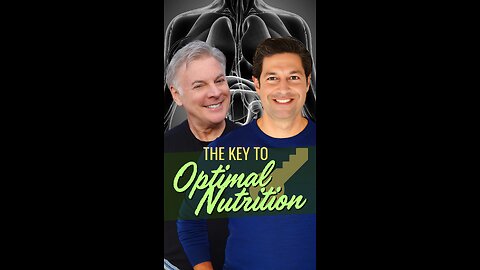 The Key to Optimal Nutrition