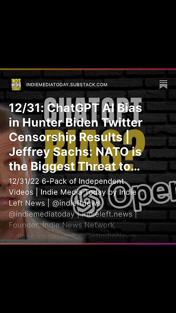 12/31: ChatGPT AI Bias in Hunter Biden Twitter Censorship Results | NATO is the Biggest Threat