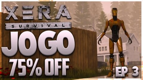 XERA SURVIVAL - JOGO COM 75% DE DESCONTO!!
