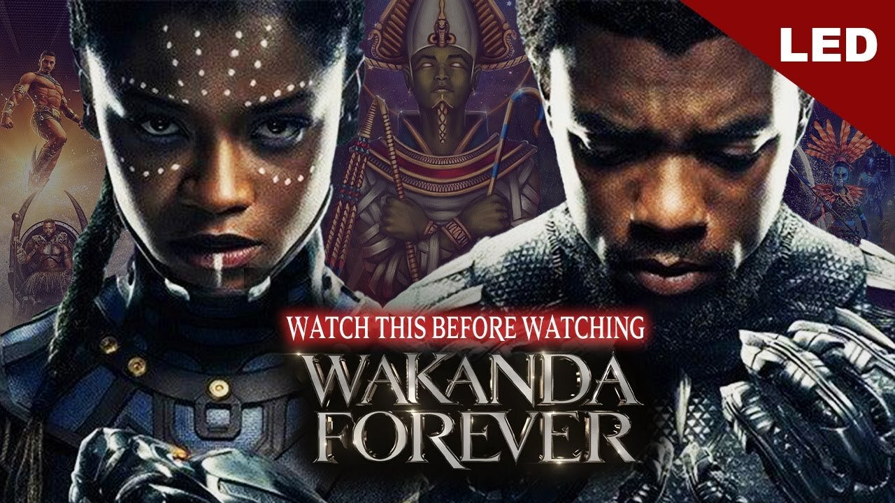 NEW Black Panther - Wakanda Forever | The REAL Story - Secrets Revealed! 2022 (Watch Before Movie)