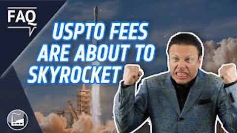 USPTO Fees Are About To Skyrocket