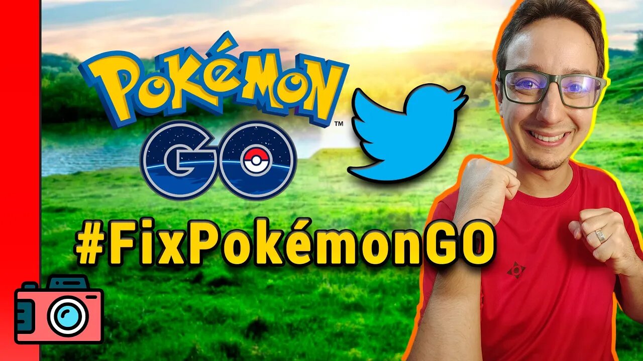 POKÉMON GO PRECISA DE VOCÊ! #FixPokemonGO