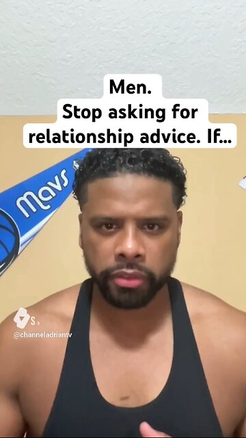Men. Stop asking for relationship advice. If #shorts #dating #relationship #marriedlife #life