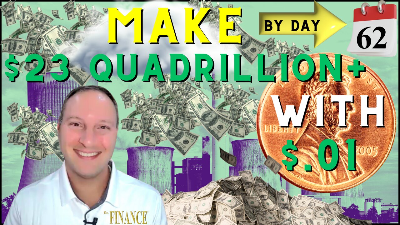 How to Become a Quadrillionaire with a Penny in 62 Days