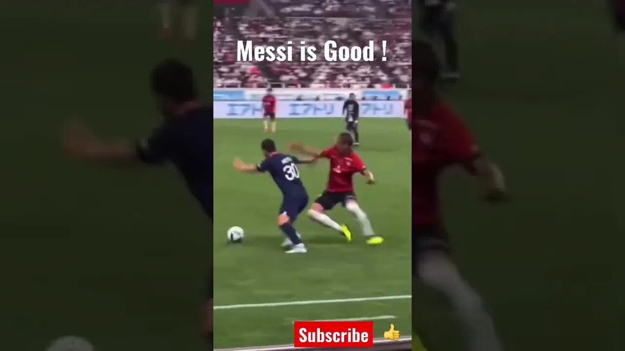 Messi is Good! #shorts