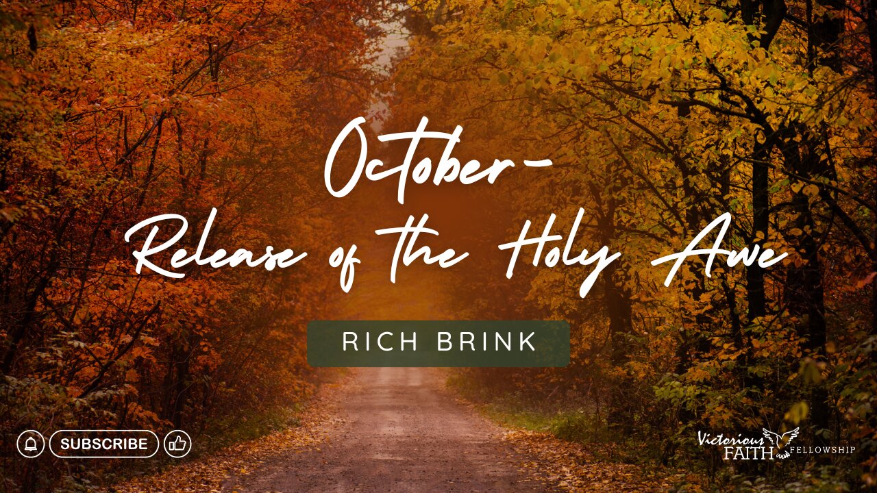 October - Release of the Holy Awe