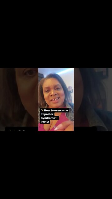 HOW TO OVERCOME IMPOSTOR SYNDROME PART 2