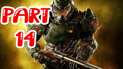 DOOM 4 Walkthrough Gameplay Part 14 - (FULL GAME)