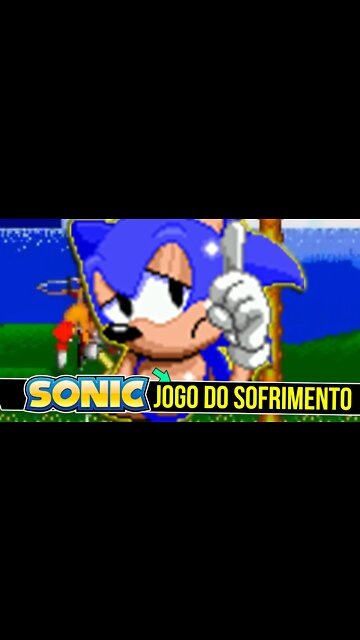 Jogo do SOFRIMENTO do Sonic