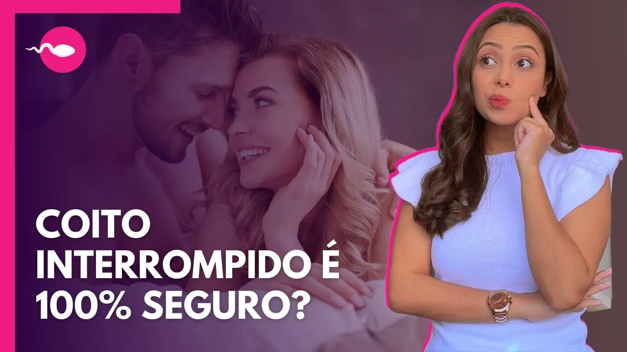 COITO INTERROMPIDO ENGRAVIDA? | Existe chances de gravidez? É SEGURO OU ENGRAVIDA? | Boa Gravidez