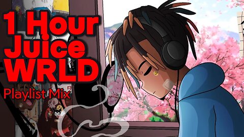 1 Hour Juice Wrld Playlist