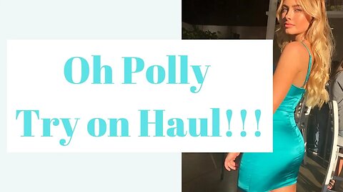 Oh Polly Try on Haul!!!!