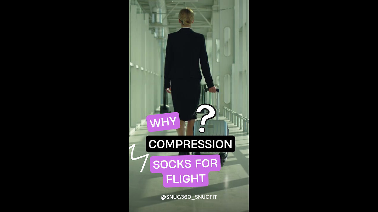 Why Compression Socks for Flights?