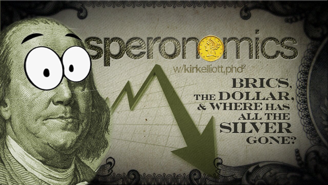 BRICS, The Dollar, and Where Has All The Silver Gone?! | SPERONOMICS Ep: 04