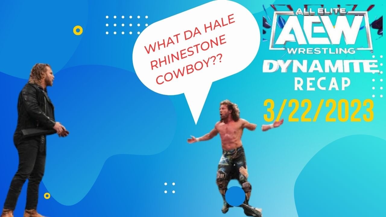 AEW Dynamite Recap 3/22/2023