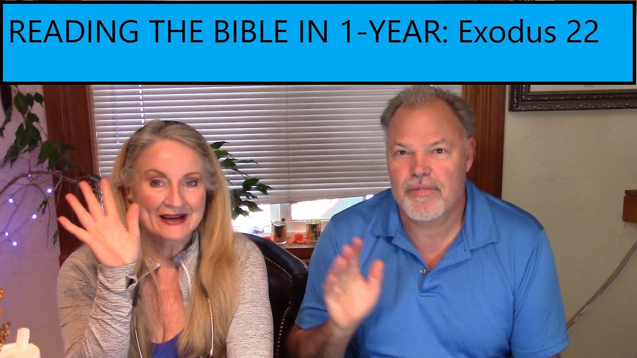 Reading the Bible in 1 Year - Exodus Chapter 22 - Protection of Property