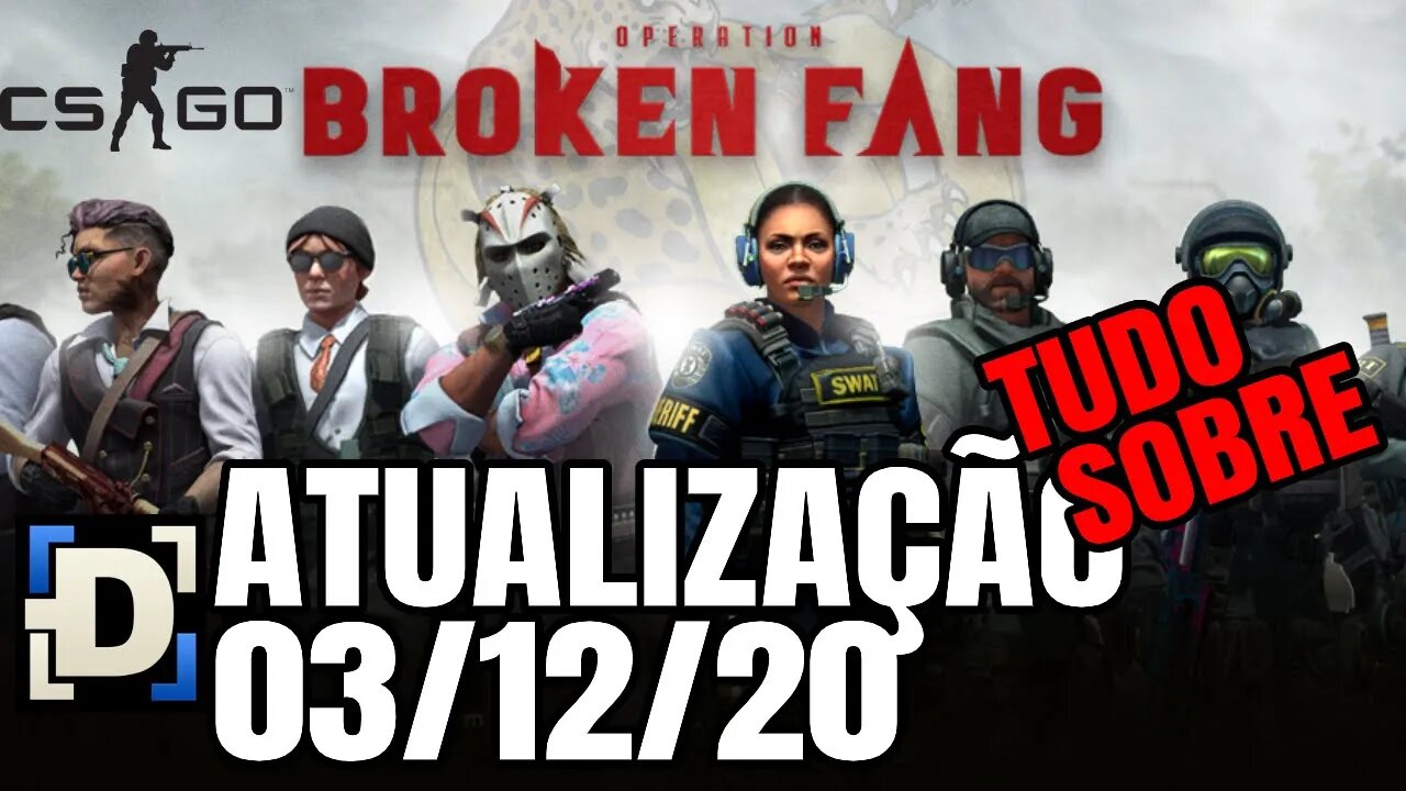 CSGO - Atualização 03/12/20 - NOVA Operação BROKEN FANG / PRESA QUEBRADA